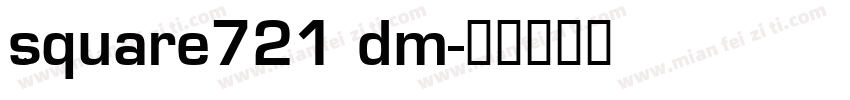 square721 dm字体转换